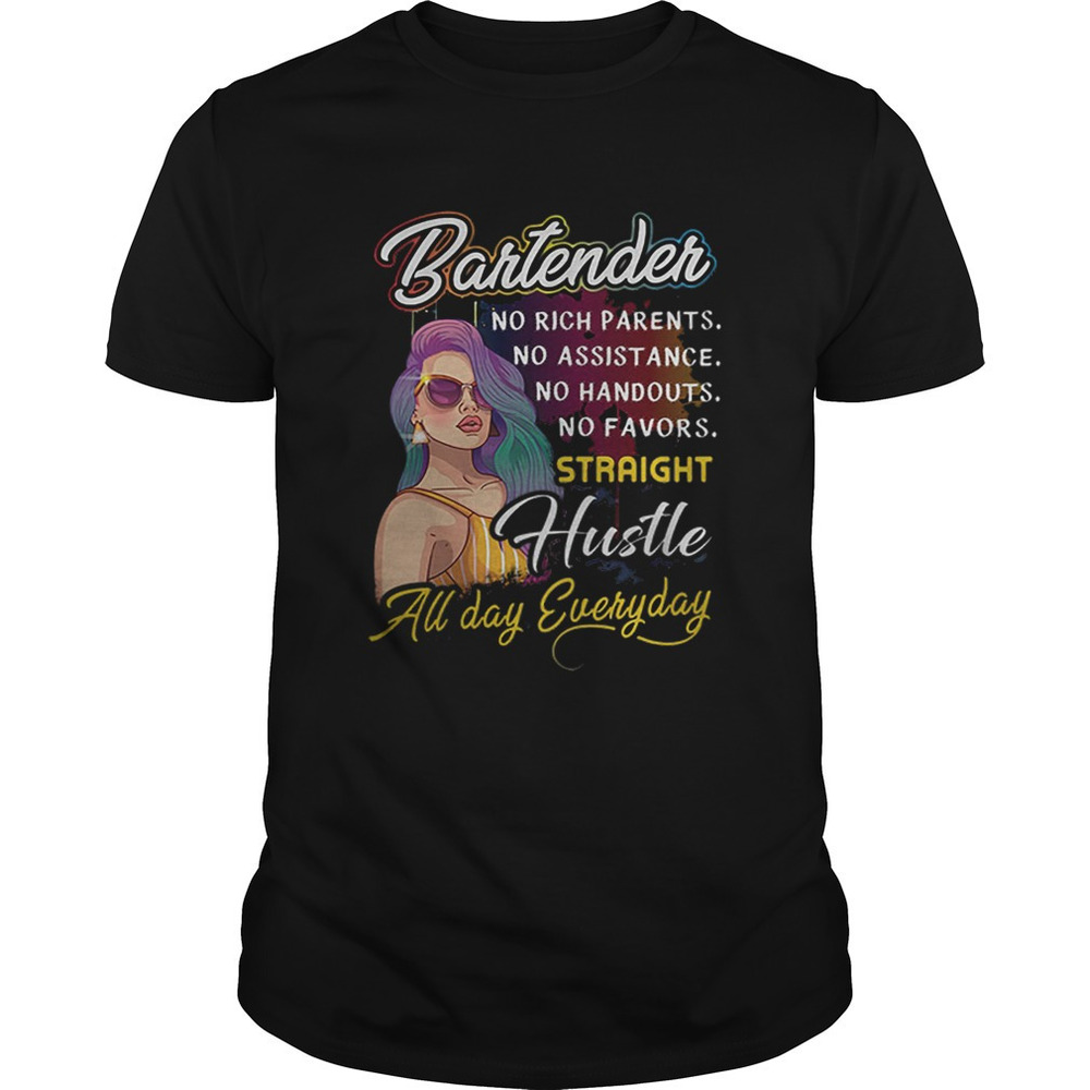 Anne Hathaway Bartender Straight Hustle All Day Everyday Shirt